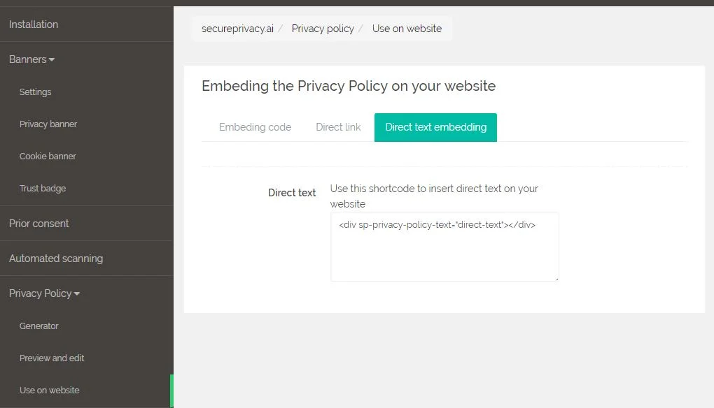 Secure Privacy account showing Privacy Policy Use on Website section with Direct Text Embedding embed code