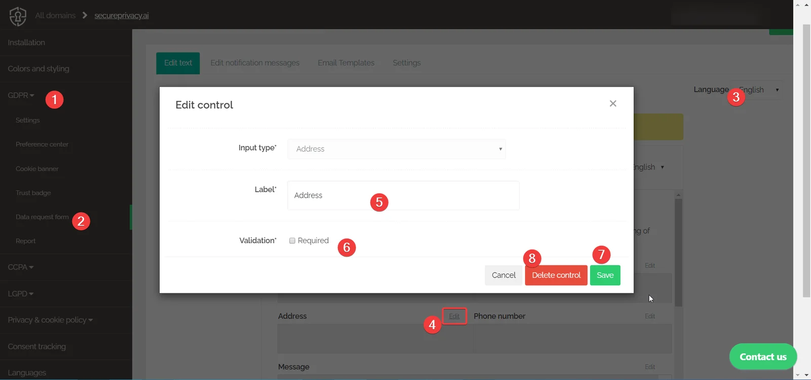 Secure Privacy Edit Control modal window showing Label field, Validation required option, green Save button, and red Delete control button