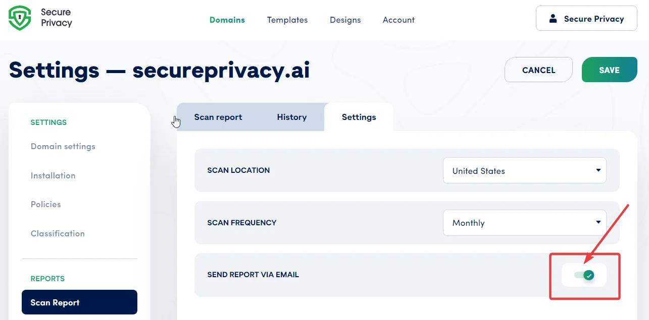 Secure Privacy Scan Report Settings showing the Send Report via Email toggle switch in the enabled position