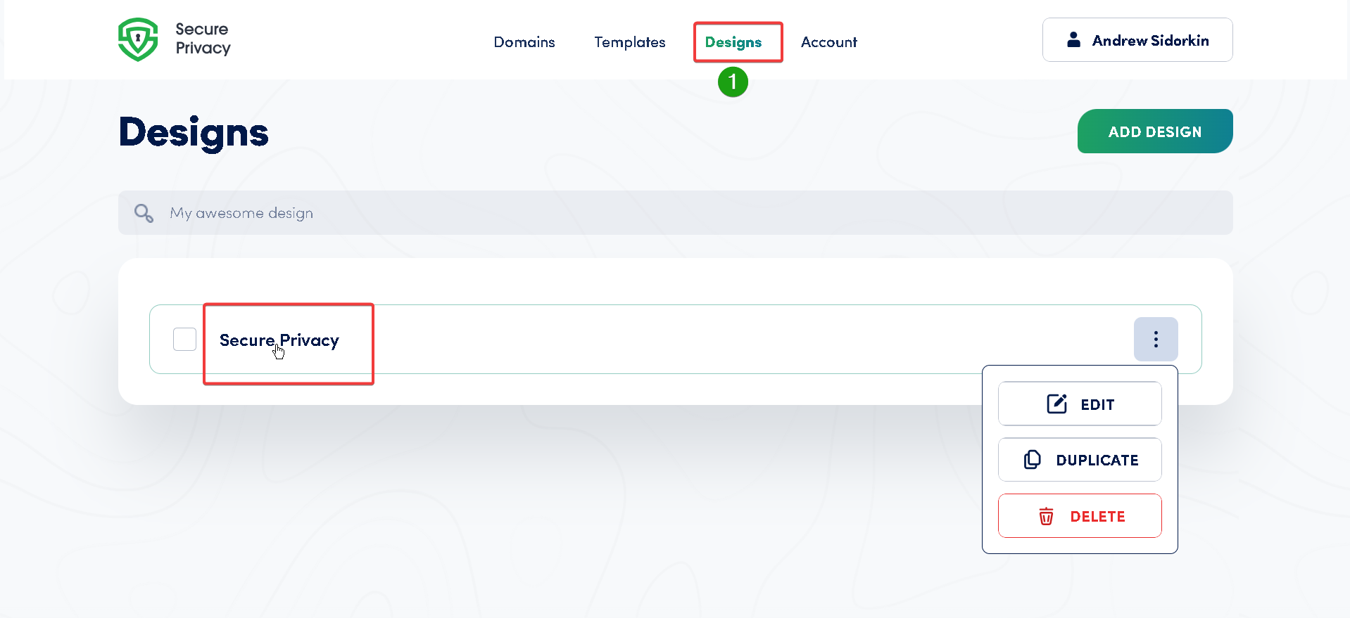 Secure Privacy Designs page showing list of available designs with option to select and modify a design